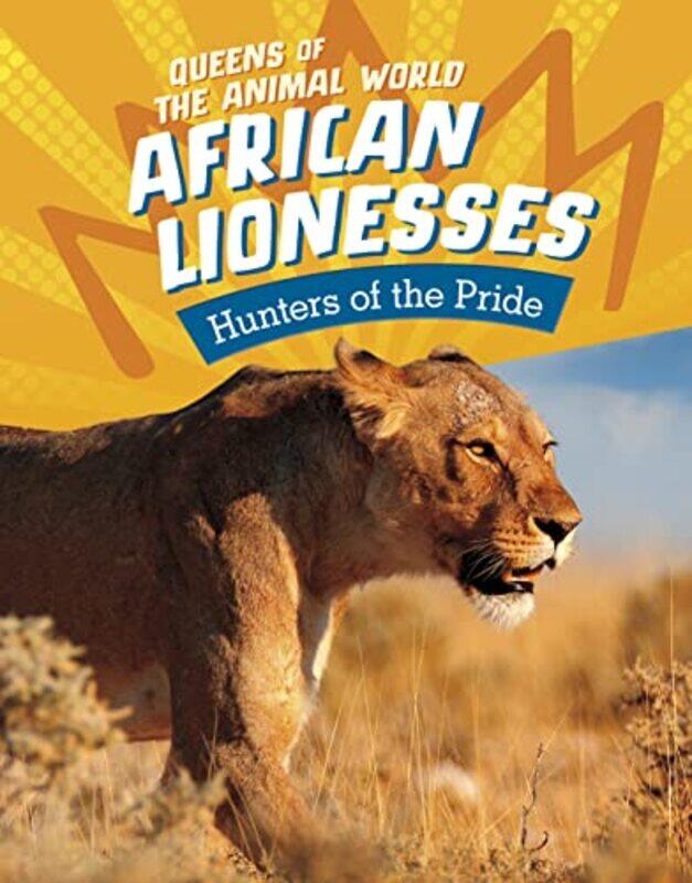 

African Lionesses by Jonathan University of Warwick GartonGraham University of Warwick MoffatGerry BeanRebecca University of Warwick Probert-Hardcover