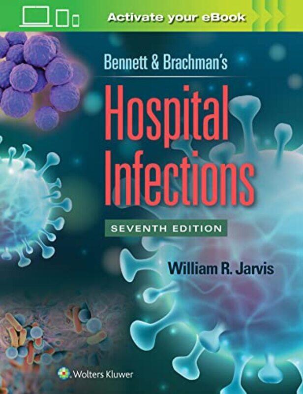 

Bennett & Brachmans Hospital Infections by Stephanie MiltonMarsh DaviesOwen JonesRyan MarshOleksiy Kondratyuck-Hardcover