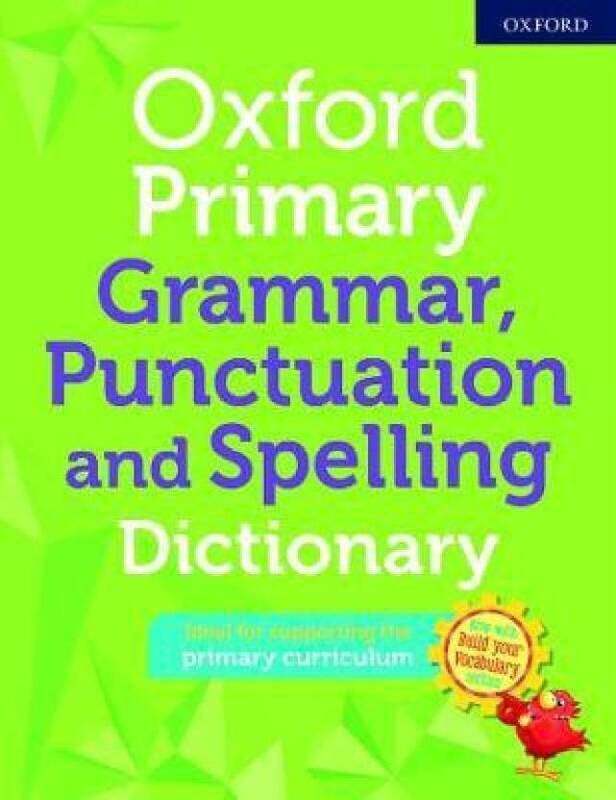 

Oxford Primary Grammar Punctuation and Spelling Dictionary, Paperback Book, By: Oxford University Press