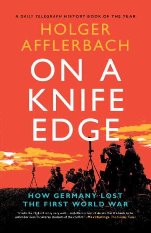 

On a Knife Edge by Holger (University of Leeds) Afflerbach -Paperback