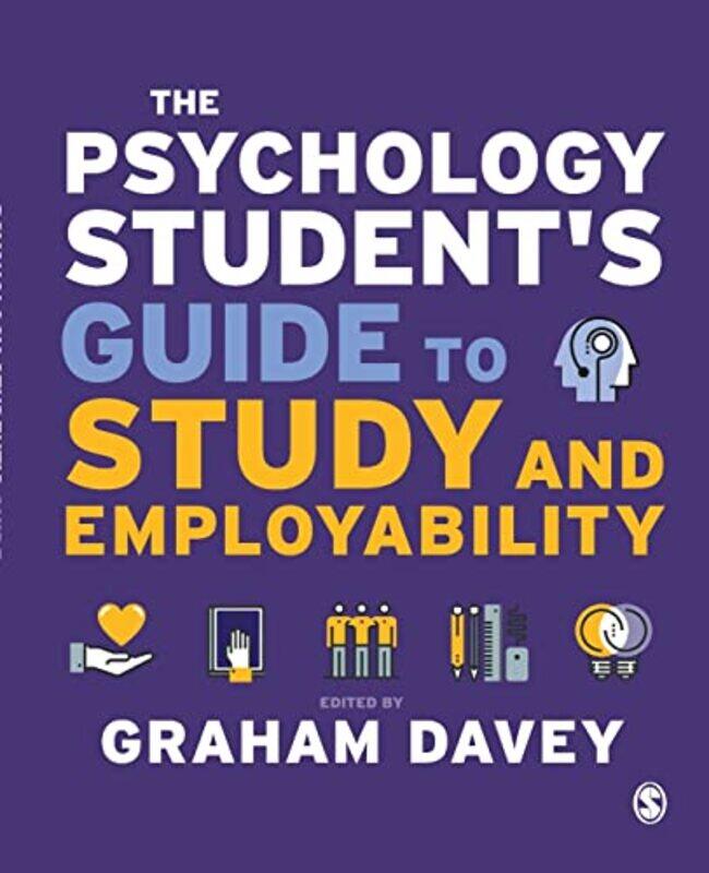 

The Psychology Student’s Guide to Study and Employability by Graham C L Davey-Paperback