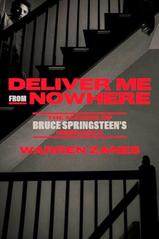 

Deliver Me From Nowhere by Warren Zanes-Hardcover