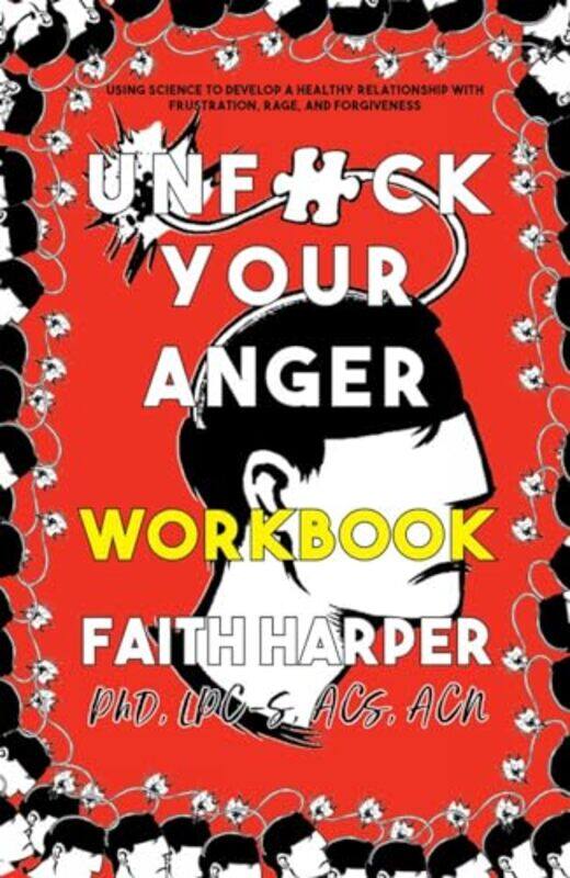 

Unfuck Your Anger Workbook by Faith G Harper-Paperback