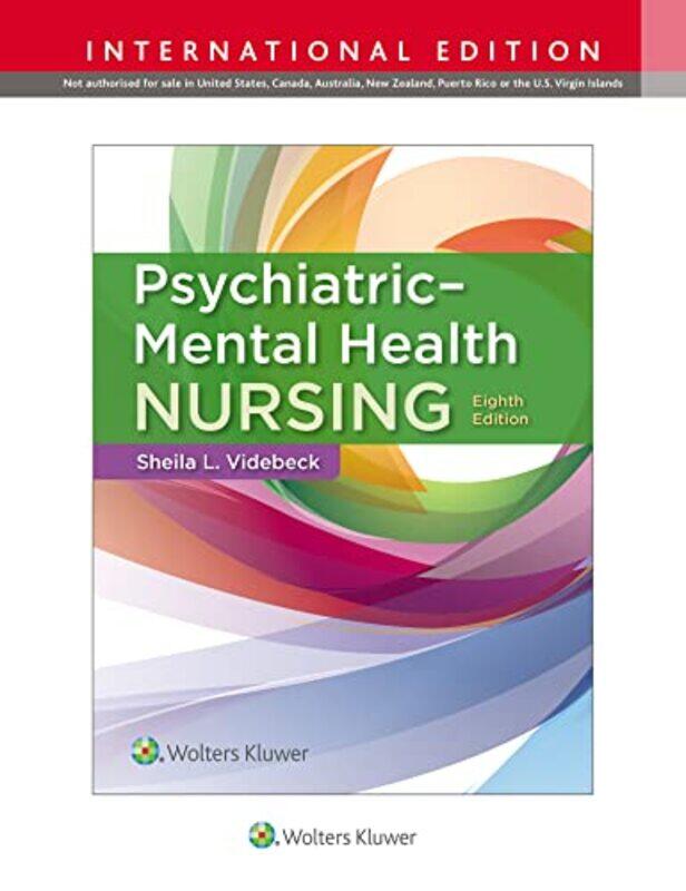 

PsychiatricMental Health Nursing by Sheila L, PhD, RN Videbeck-Paperback