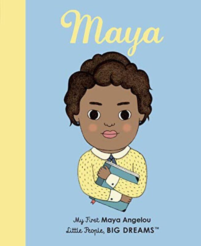 

Maya Angelou My First Maya Angelou Board Book By Kaiser, Lisbeth - Salaberria, Leire - Paperback