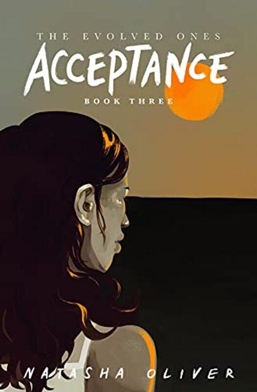 

The Evolved Ones Acceptance Book 3 by Natasha Oliver-Paperback