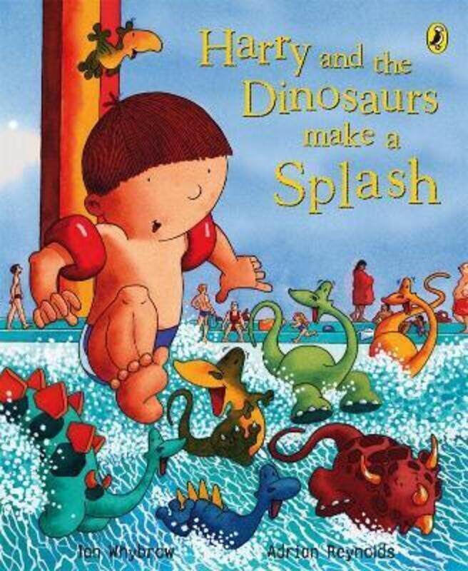 

^(C) Harry and the Dinosaurs Make a Splash (Harry & His Bucket Full of Dinosaurs).paperback,By :Ian Whybrow