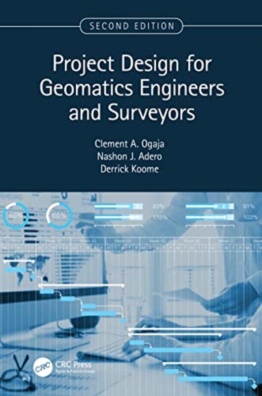 

Project Design for Geomatics Engineers and Surveyors Second Edition by Barbara Taylor-Hardcover