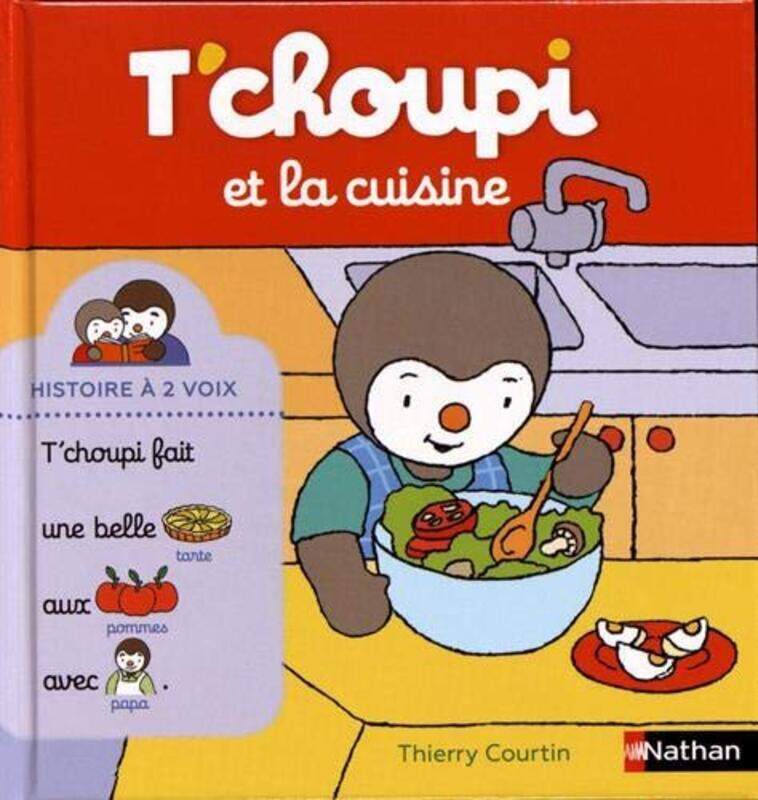 

TCHOUPI ET LA CUISINE , Paperback by COURTIN THIERRY
