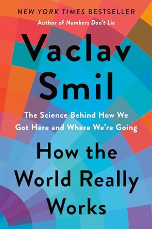 

How The World Really Works By Smil Vaclav - Hardcover