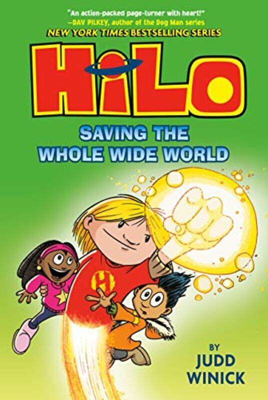 

Hilo Book 2 Saving The Whole Wide World By Winick, Judd Hardcover