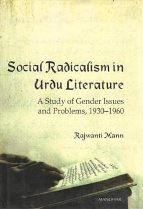 

Social Radicalism in Urdu Literature by Rajwanth Mann-Hardcover