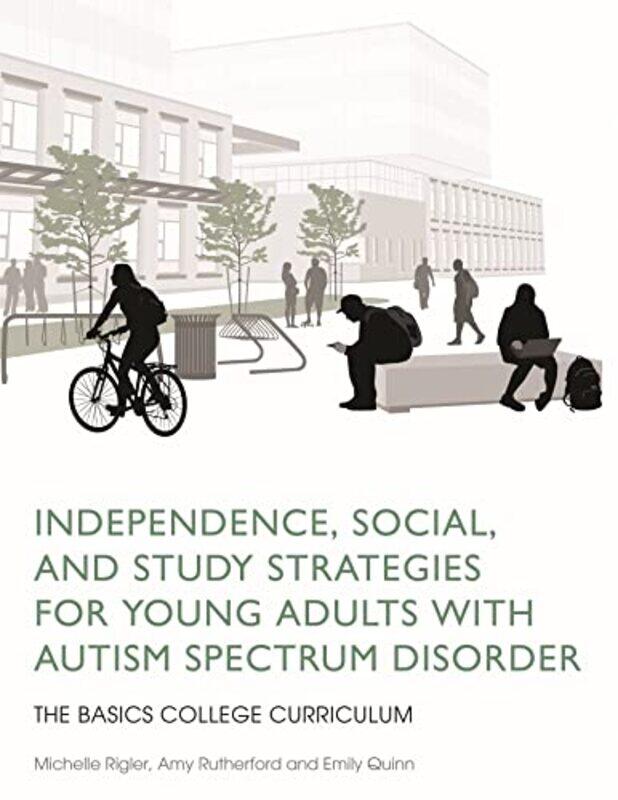 

Independence Social and Study Strategies for Young Adults with Autism Spectrum Disorder by Hellen WardJudith Roden-Paperback