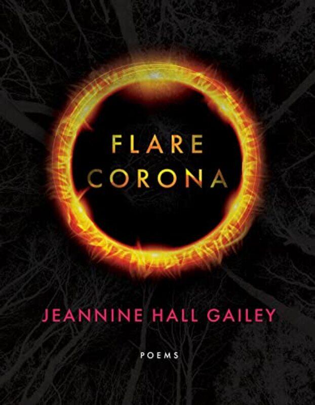 

Flare Corona by Jeannine Hall Gailey-Paperback