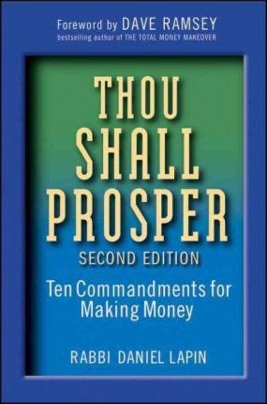 

Thou Shall Prosper: Ten Commandments for Making Money.Hardcover,By :Lapin, Rabbi Daniel