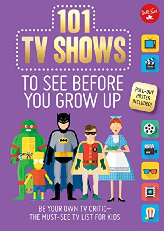 

101 TV Shows to See Before You Grow Up by Samantha ChagollanErika Milvy-Paperback