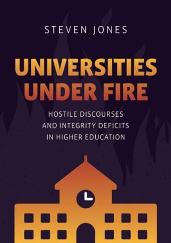 

Universities Under Fire by Steven Jones-Paperback