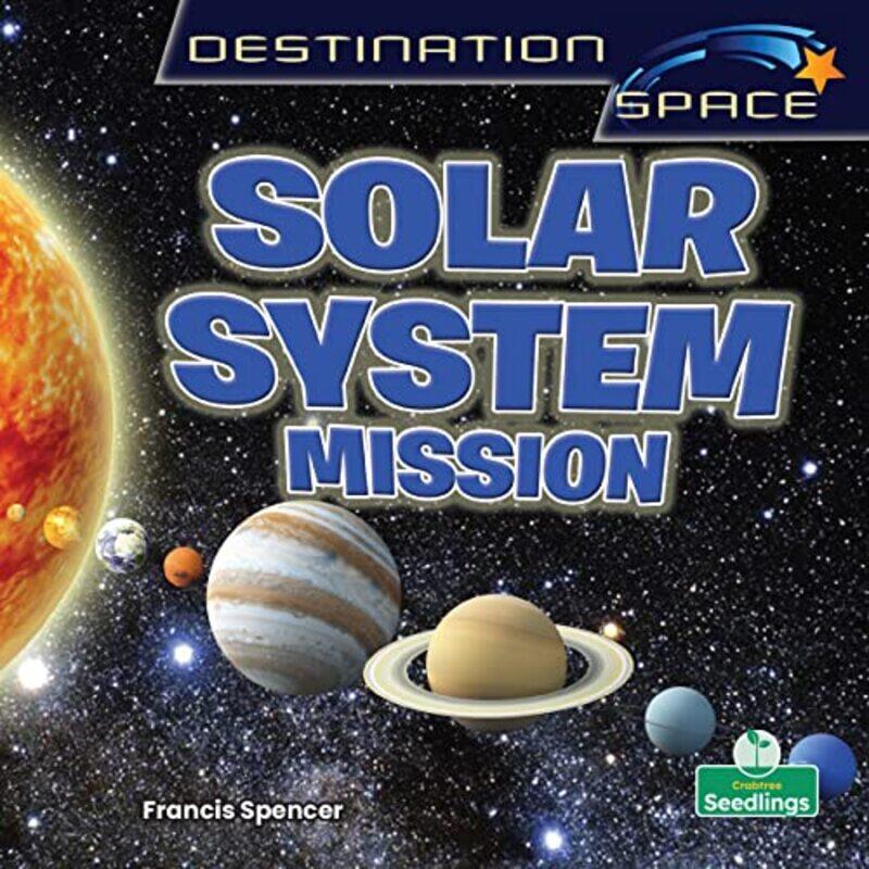 

Solar System Mission by Peter Serpico-Paperback