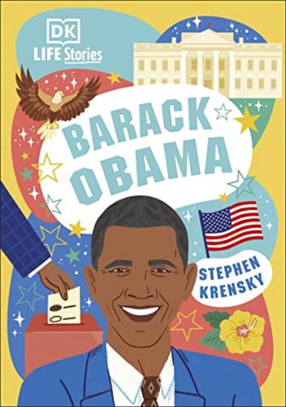 

DK Life Stories Barack Obama by Stephen Krensky-Hardcover