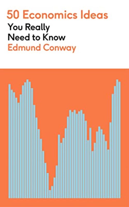 50 Economics Ideas You Really Need to Know by Edmund Conway-Paperback