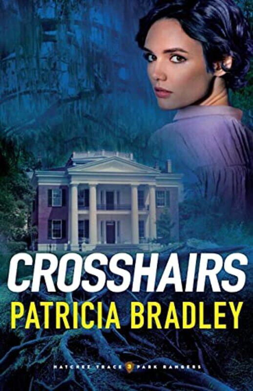 

Crosshairs by Patricia Bradley-Paperback