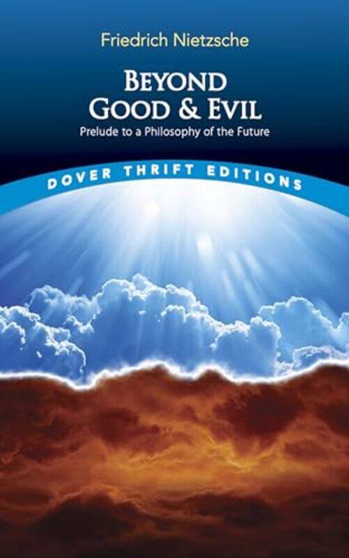

Beyond Good And Evil by Friedrich Nietzsche-Paperback