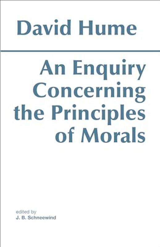 

An Enquiry Concerning The Principles Of Morals by David HumeJ B Schneewind-Paperback