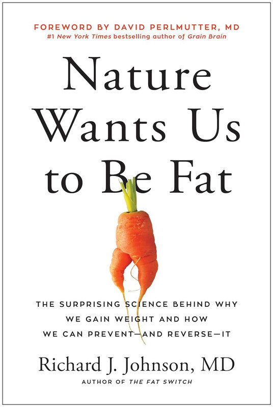 

Nature Wants Us to Be Fat, Hardcover Book, By: Richard Johnson