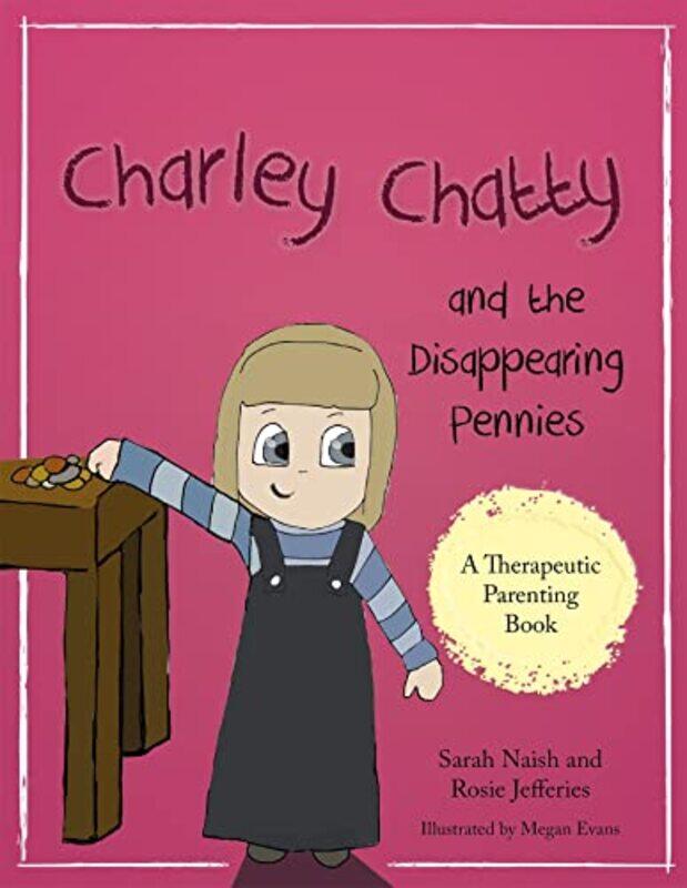 

Charley Chatty and the Disappearing Pennies by Cillian MurphyPat DolanGillian BrowneMark Brennan-Paperback