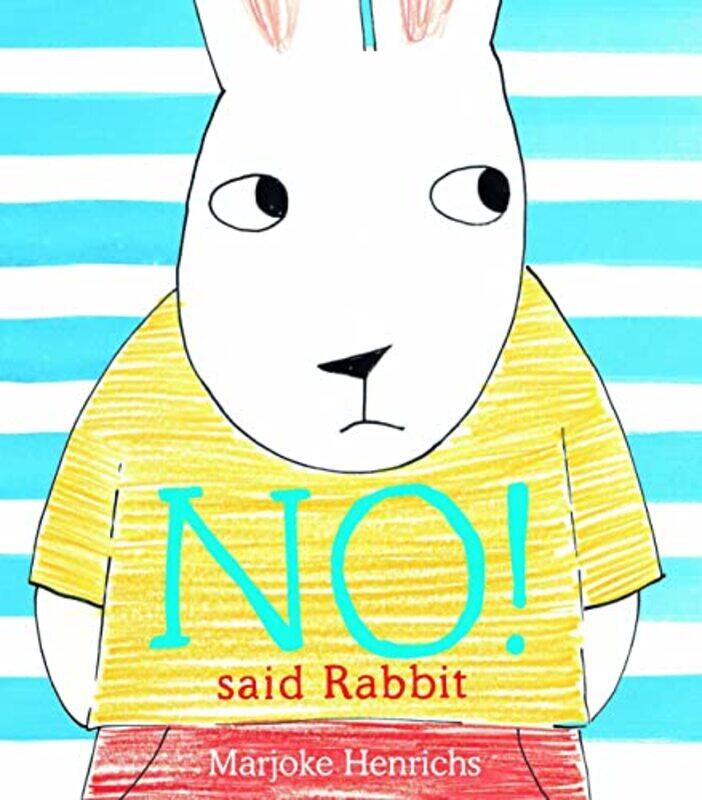 

No Said Rabbit by Marjoke Henrichs-Paperback
