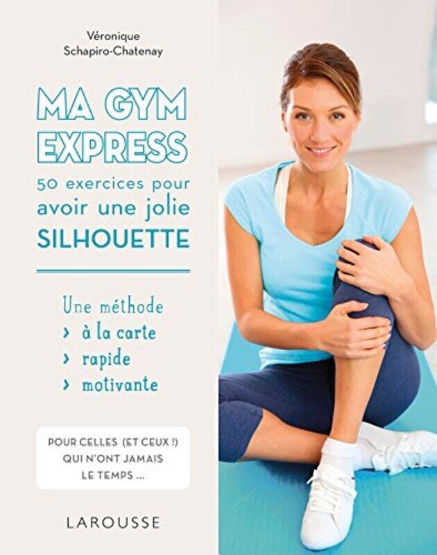 

Ma Gym express Paperback by V ronique Schapiro-Chatenay