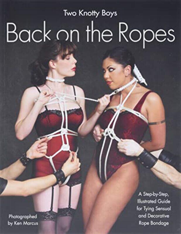 

Two Knotty Boys Back on the Ropes by Foy Scalf-Paperback