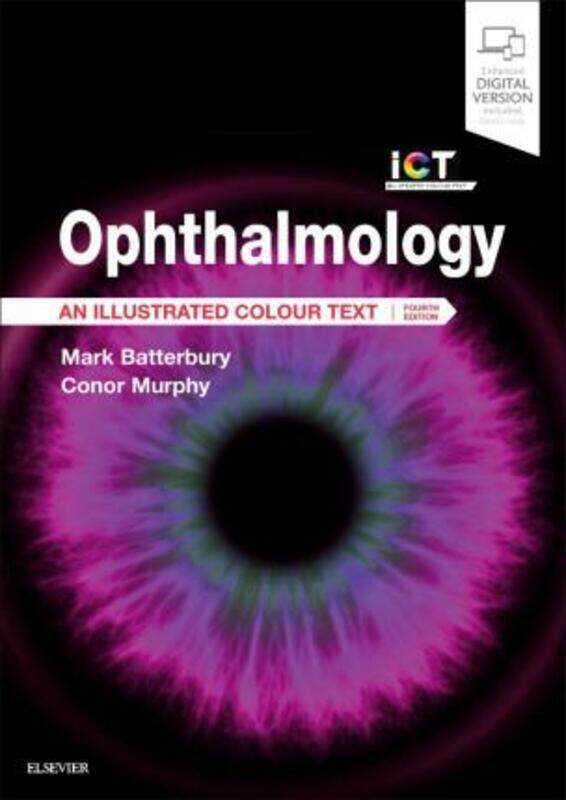 

Ophthalmology: An Illustrated Colour Text.paperback,By :Mark Batterbury