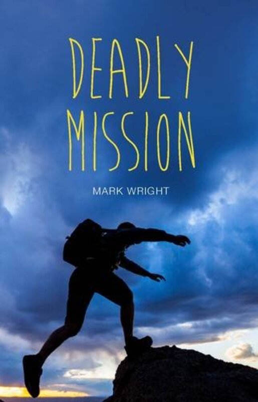 

Deadly Mission by Mark Wright-Paperback