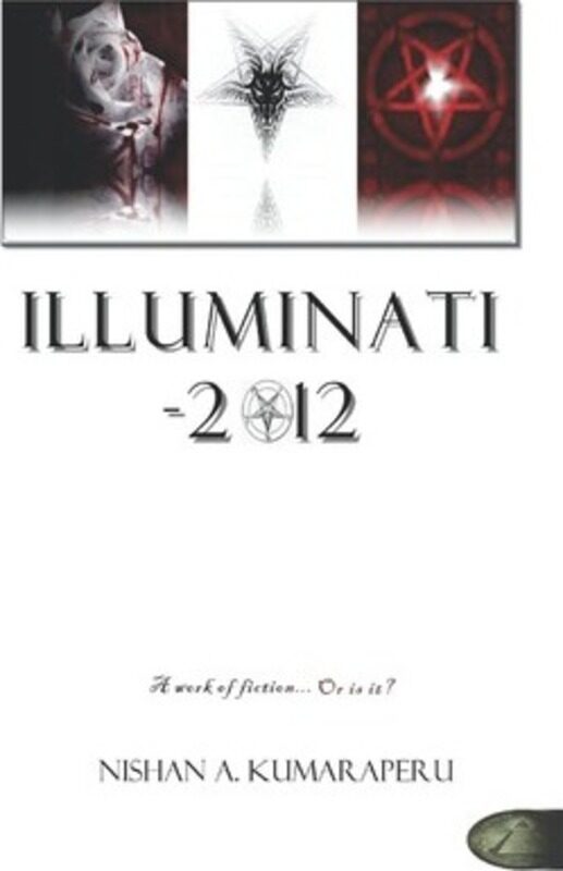 

Illuminati 2012.paperback,By :Kumaraperu, Nishan A