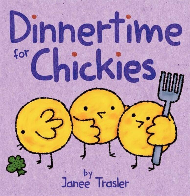 

Dinnertime For Chickies An Easter And Springtime Book For Kids By Trasler, Janee - Trasler, Janee - Paperback