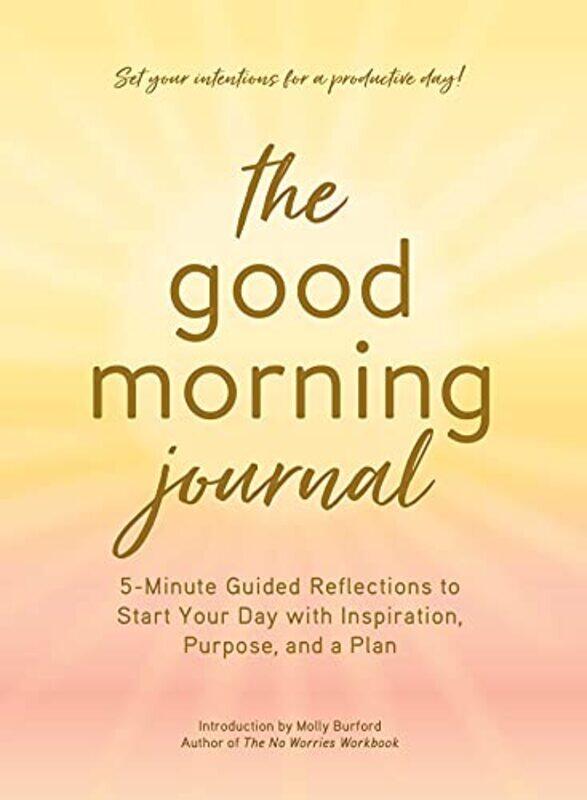 

The Good Morning Journal -Hardcover