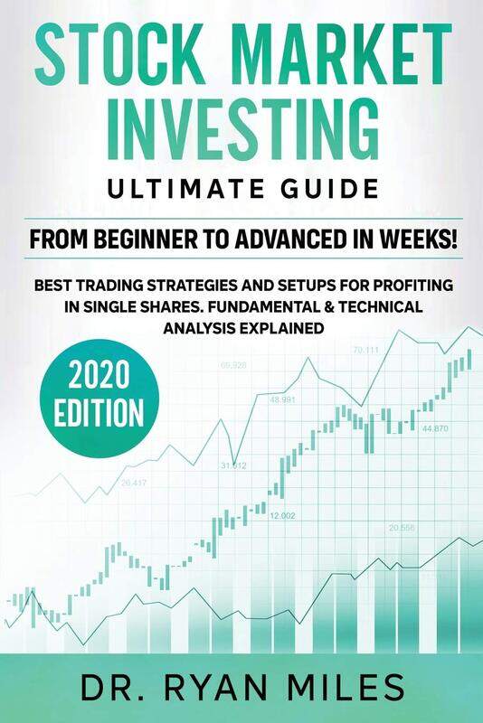 

Stock Market Investing Ultimate Guide: From Beginners to Advance in weeks! Best Trading Strategies a
