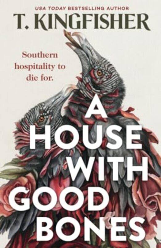 

A House With Good Bones by T Kingfisher-Paperback