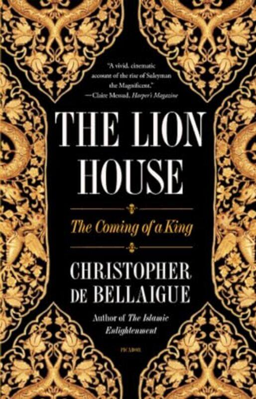 

The Lion House by Christopher de Bellaigue-Paperback