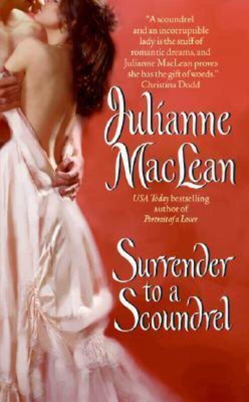 

Surrender to a Scoundrel (Avon Romantic Treasure).paperback,By :Julianne MacLean