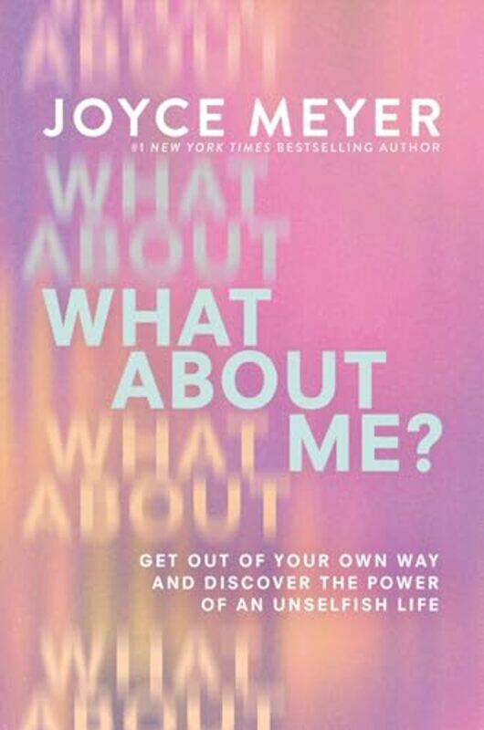 

What About Me By Meyer Joyce - Hardcover