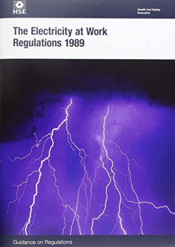 

The Electricity at Work Regulations 1989 by HSE-Paperback