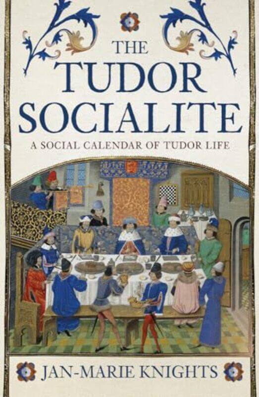 

The Tudor Socialite by Jan-Marie Knights-Paperback