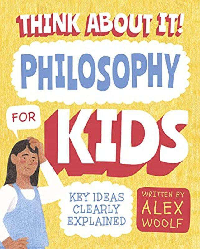

Think About It! Philosophy for Kids by Jim Hunter-Paperback