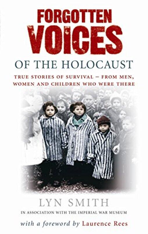 

Forgotten Voices of The Holocaust by Lyn Smith-Paperback