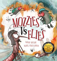 Mozzies Vs Flies by Sarah SpeedieRebel Challenger-Paperback