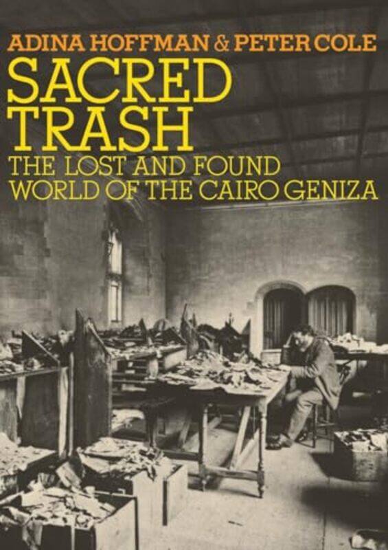 

Sacred Trash by Adina HoffmanPeter Cole-Paperback