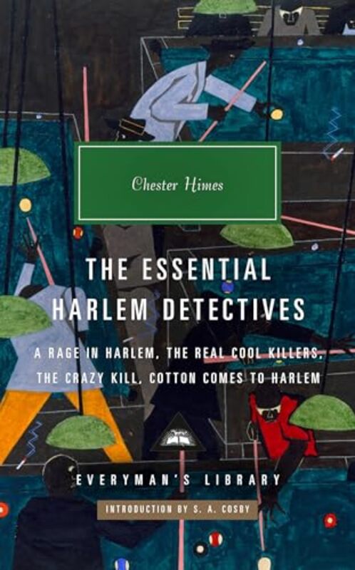 The Essential Harlem Detectives A Rage In Harlem The Real Cool Killers The Crazy Kill Cotton Com by Himes, Chester - Cos..Hardcover