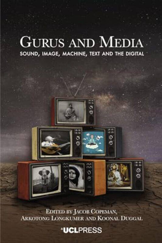 Gurus and Media by Jacob CopemanArkotong LongkumerKoonal Duggal-Hardcover